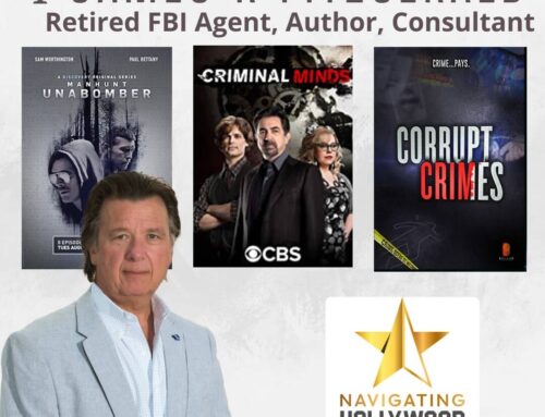 Navigating Hollywood, Episode 9: James R. Fitzgerald, FBI Special Agent: Manhunt: Unabomber, Criminal Minds