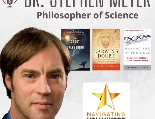Dr. Stephen Meyer on DNA, Intelligent Design, and The Story of Everything | Navigating Hollywood Podcast